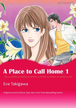 Cover of the book A Place to Call Home by Renee Roszel