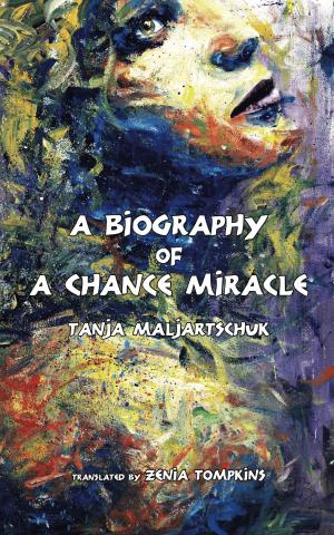 bigCover of the book A Biography of a Chance Miracle by 
