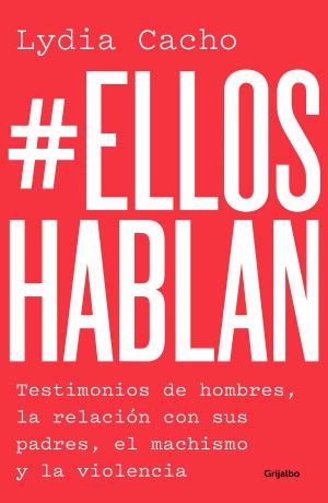 Cover of the book #EllosHablan by Javier Valdez Cárdenas