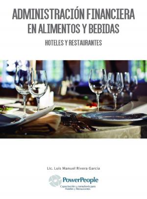 Cover of the book Administración financiera en alimentos y bebidas : Hoteles y restaurantes by Sin autor