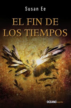 Cover of the book El fin de los tiempos. Ángeles caídos 3 by Alfonso Reyes