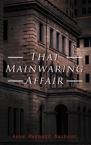 Cover of the book That Mainwaring Affair by Charles Darwin