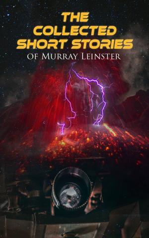 bigCover of the book The Collected Short Stories of Murray Leinster by 