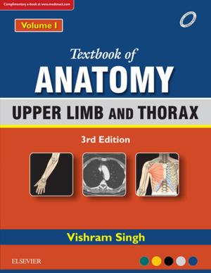 Cover of the book Textbook of Anatomy Upper Limb and Thorax; Volume 1 - E-Book by Vishram Singh