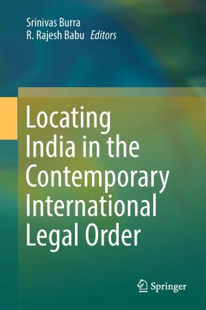 Cover of the book Locating India in the Contemporary International Legal Order by N. K. Singh