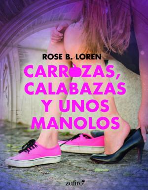 Book cover of Carrozas, calabazas y unos manolos