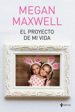 Cover of the book El proyecto de mi vida by Reyes Monforte