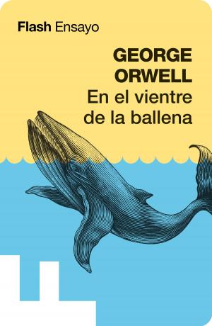 Book cover of En el vientre de la ballena (Flash Ensayo)