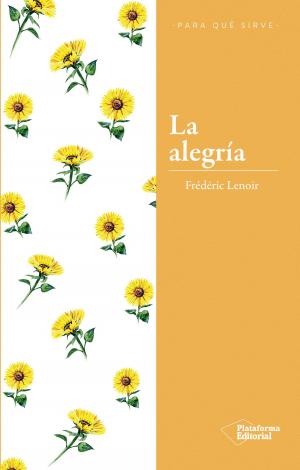Cover of the book La alegría by Pau García-Milà