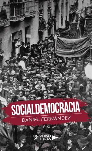 Cover of the book Socialdemocracia by Andrés Mauricio Muñoz