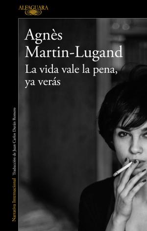 Cover of the book La vida vale la pena, ya verás by Sandra Bree