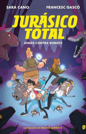 Cover of the book Dinos contra robots (Serie Jurásico Total 2) by Ramiro Calle