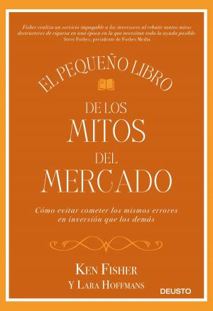 Cover of the book El pequeño libro de los mitos del mercado by Gustavo Biosca, Rafa Millán