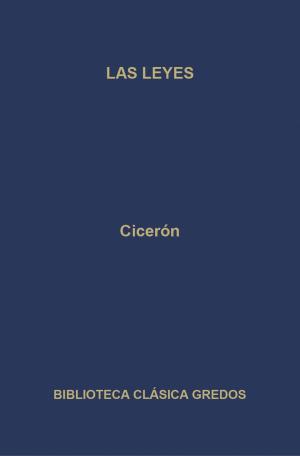 Cover of the book Las leyes by Cicerón