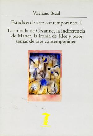 Cover of the book Estudios de arte contemporáneo, I by Juan Antonio Ramírez