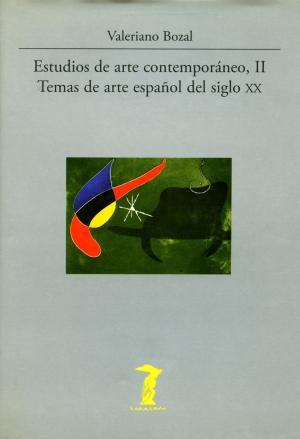 Cover of the book Estudios de arte contemporáneo, II by José Luis de Hinojosa y Fernández de Angulo