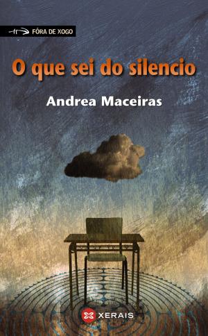 Cover of the book O que sei do silencio by Agustín Fernández Paz