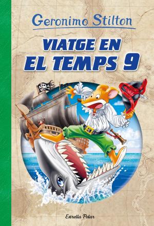 Cover of the book Viatge en el temps 9 by Geronimo Stilton