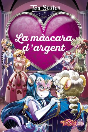 Cover of the book La màscara d'argent by Tea Stilton