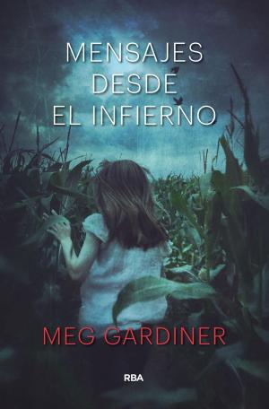 Cover of the book Mensajes desde el infierno by Felipe Hernández Ramos
