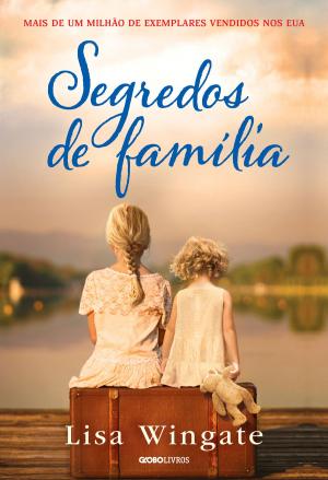 Cover of the book Segredos de família by Walter Casagrande Jr., Gilvan Ribeiro
