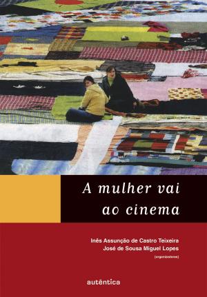 Cover of the book A mulher vai ao cinema by Sigmund Freud