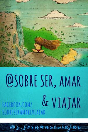 Cover of the book Sobre Ser, Amar & Viajar by mateus esteves-vasconcellos