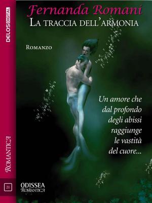 Cover of the book La traccia dell'armonia by Likeleli Kapa