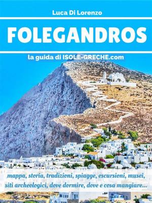 Cover of the book Folegandros - La guida di isole-greche.com by Spencer Honor