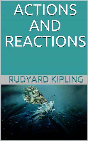 Cover of the book Actions and Reactions by Germano Dalcielo