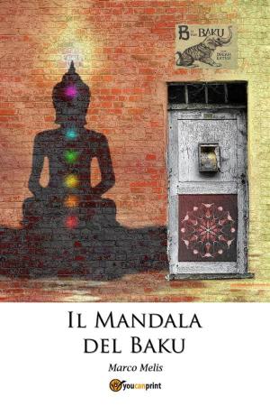 Cover of the book Il Mandala del Baku by Carl Abrahamsson