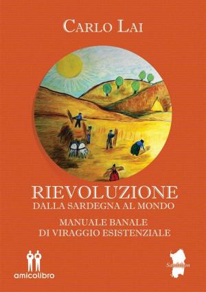 Cover of the book Rievoluzione by Gian Metré, Giorgio Binnella, Andrea Fulgheri, Micol Maltesi, Marcello Lasio, Nicolò Corda, Marco Lodde