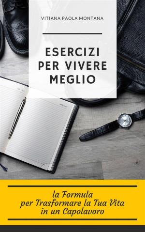 Book cover of Esercizi per Vivere Meglio