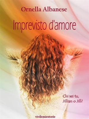 Cover of the book Imprevisto d'amore (Vivi le mie storie) by Alfred de Bréhat