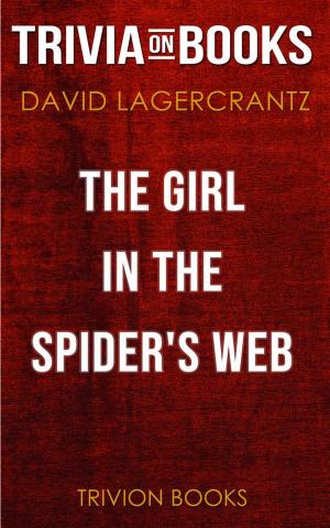 Cover of The Girl in the Spider's Web by David Lagercrantz (Trivia-On-Books)