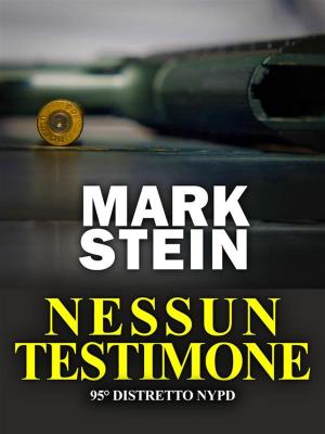 Cover of the book Nessun testimone by Estelle Ryan