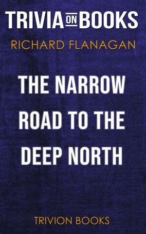 Cover of The Narrow Road to the Deep North by Richard Flanagan (Trivia-On-Books)