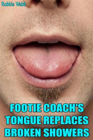 Book cover of Footie Coach's Tongue Replaces Broken Showers