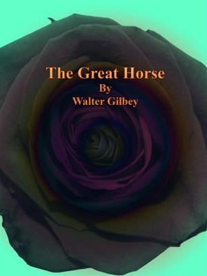 Book cover of The Great Horse