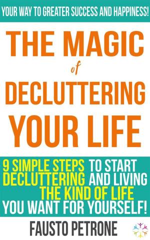 Book cover of The Magic of Decluttering your Life