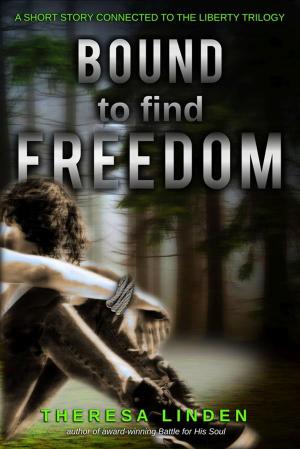 Cover of Bound to Find Freedom