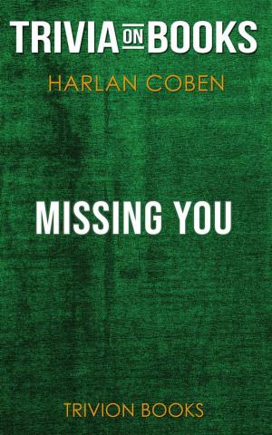 Cover of Missing You by Harlan Coben (Trivia-On-Books)
