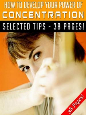 Book cover of How To Develop Your Power of Concentration