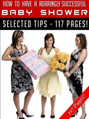 bigCover of the book How To Have A Roaringly Successful Baby Shower by 