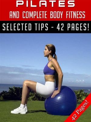 Book cover of Pilates And Complete Body Fitness