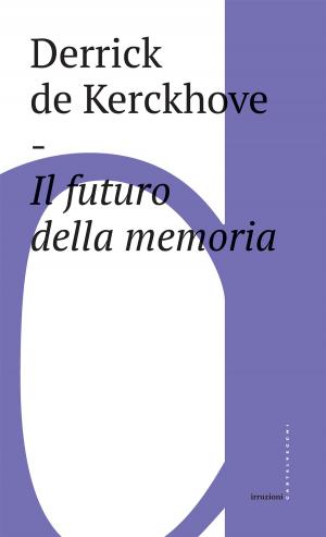 Cover of the book Il futuro della memoria by Robert Rauschenberg, Alberto Boatto