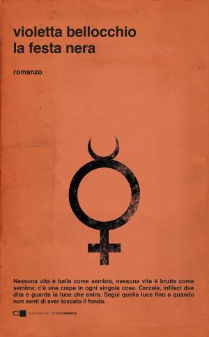 Cover of the book La festa nera by Riccardo Iacona