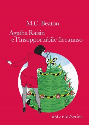 Book cover of Agatha Raisin e l'insopportabile ficcanaso