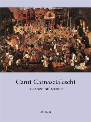 Cover of the book Canti Carnascialeschi by Antonio Gramsci