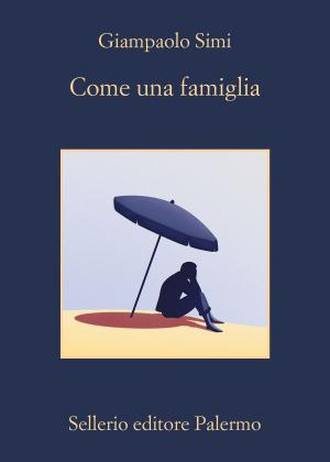Cover of the book Come una famiglia by Andrea Camilleri
